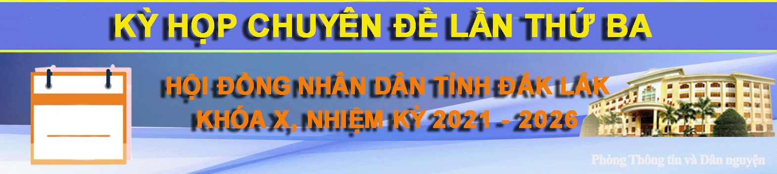 Kỳ họp Chuyên đề lần thứ Ba, HĐND tỉnh Đắk Lắk	